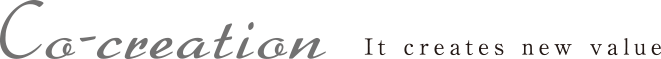 Co-creation It creates new value